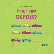 Cover-Bild zum Titel 'O que vem depois?' von 'Luiz Roberto Dante'