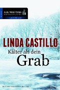 Cover-Bild zum Titel 'Kälter als dein Grab' von 'Linda Castillo'