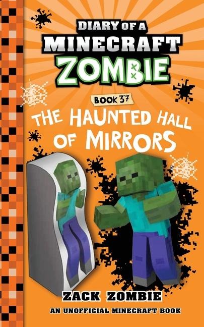 Diary of a Minecraft Zombie Book 37 - Zack Zombie