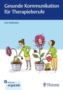 Cover-Bild zum Titel 'Gesunde Kommunikation für Therapieberufe' von 'Lisa Holtmeier'