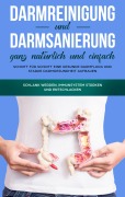 Cover-Bild zum Titel 'Darmreinigung und Darmsanierung ganz natürlich und einfach: Schritt für Schritt eine gesunde Darmflora und starke Darmgesundheit aufbauen' von 'Mirabella Konken'