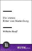 Cover-Bild zum Titel 'Die letzten Ritter von Marienburg' von 'Wilhelm Hauff'