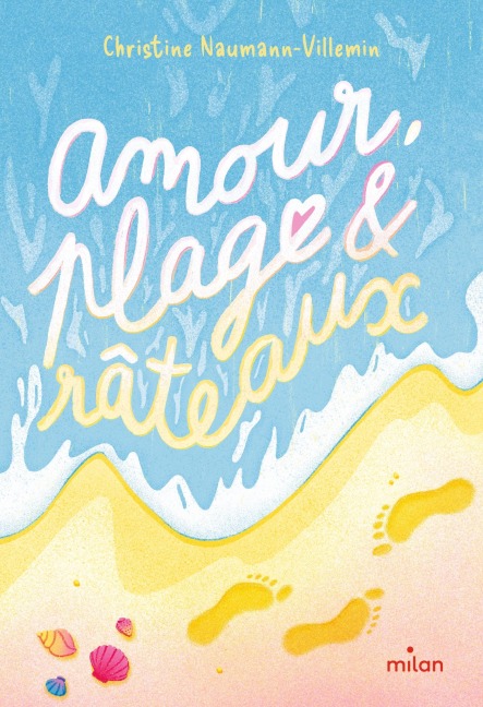 Amour, plage et râteaux - Christine Naumann-Villemin
