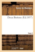 Cover-Bild zum Titel 'Deux Bretons. Tome 2' von 'Xavier De Montépin'
