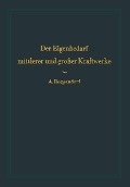 Cover-Bild zum Titel 'Der Eigenbedarf mittlerer und großer Kraftwerke' von 'Alexander Roggendorf'