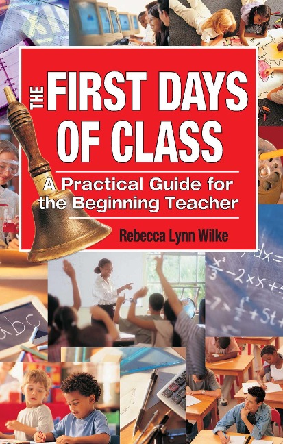 The First Days of Class - Rebecca Wilke