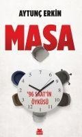 Masa - 96 Saatin Öyküsü - Aytunc Erkin