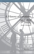 Cover-Bild zum Titel 'A History of Emotions, 1200-1800' von 'Jonas Liliequist'