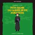 Cover-Bild zum Titel 'Pater Brown: Das Wunder in der Mondstraße' von 'Gilbert Keith Chesterton'