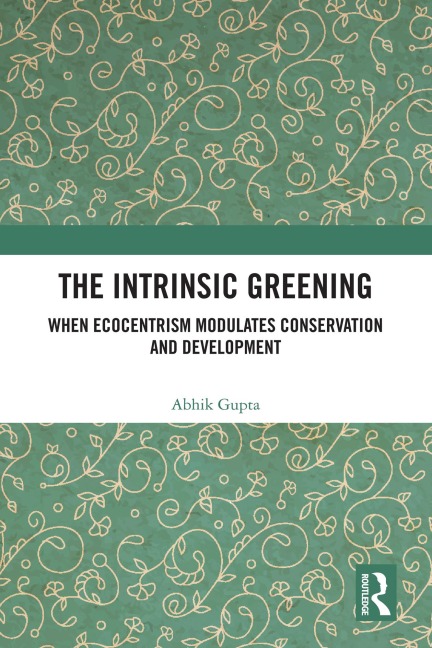 The Intrinsic Greening - Abhik Gupta
