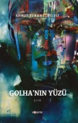 Cover-Bild zum Titel 'Golhanin Yüzü' von 'Ahmet Turan L. Yildiz'