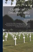 Cover-Bild zum Titel 'Campagne Du Dahomey, 1892-1894' von 'Jules Poirier'