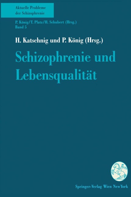 Schizophrenie und Lebensqualität - 