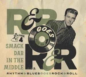 Rhythm & Blues Goes Rock & Roll 4 - Smack Dab In T - Various Artists