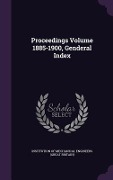 Cover-Bild zum Titel 'Proceedings Volume 1885-1900, Genderal Index' von ''