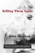 Cover-Bild zum Titel 'Killing Them Again' von 'Dave Vaughan'