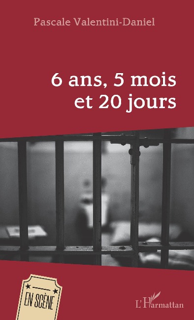6 ans, 5 mois et 20 jours - Pascale Valentini-Daniel