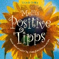 Cover-Bild zum Titel 'Mellis positive Tipps' von 'Melanie Reißig'