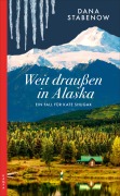 Cover-Bild zum Titel 'Weit draußen in Alaska' von 'Dana Stabenow'