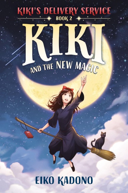 Kiki and the New Magic - Eiko Kadono