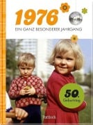 Cover-Bild zum Titel '1976 - Ein ganz besonderer Jahrgang' von 'Neumann & Kamp Historische Projekte GbR'