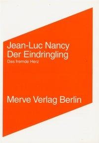 Der Eindringling / L' Intrus - Jean-Luc Nancy