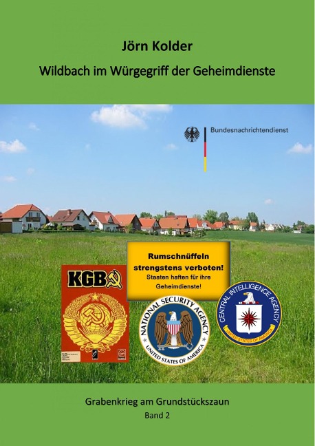 Wildbach im Würgegriff der Geheimdienste - Jörn Kolder