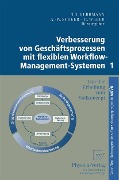 Verbesserung von Geschäftsprozessen mit flexiblen Workflow-Management-Systemen 1 - 