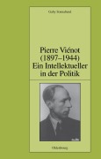 Cover-Bild zum Titel 'Pierre Viénot (1897-1944): Ein Intellektueller in der Politik' von 'Gaby Sonnabend'