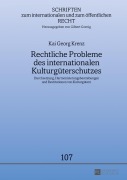 Cover-Bild zum Titel 'Rechtliche Probleme des internationalen Kulturgüterschutzes' von 'Kai Georg Krenz'