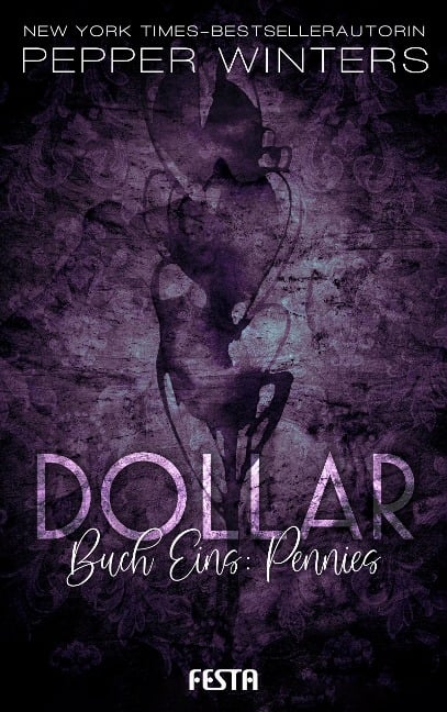 Dollar - Buch 1: Pennies - Pepper Winters