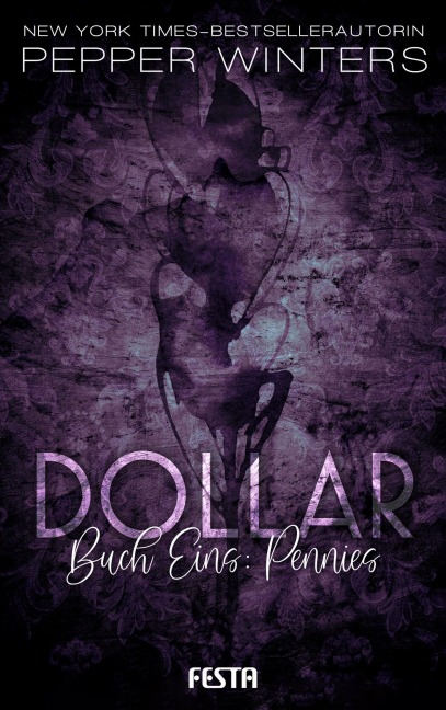 Dollar - Buch 1: Pennies - Pepper Winters