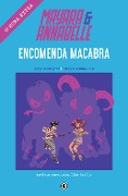 Mayara & Annabelle - Encomenda Macabra - 6ª Hora Extra - Pablo Casado