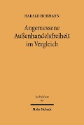 Cover-Bild zum Titel 'Angemessene Außenhandelsfreiheit im Vergleich' von 'Harald Hohmann'