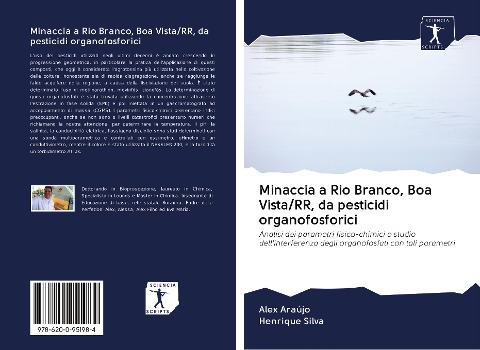 Minaccia a Rio Branco, Boa Vista/RR, da pesticidi organofosforici - Alex Araújo, Henrique Silva