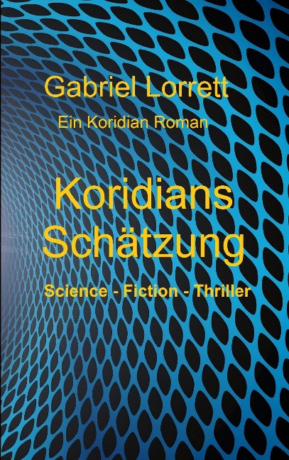 Koridians Schätzung - Gabriel Lorrett