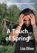 Cover-Bild zum Titel 'A Touch of Spring (The Alpha and Omega series, #6)' von 'Lisa Oliver'