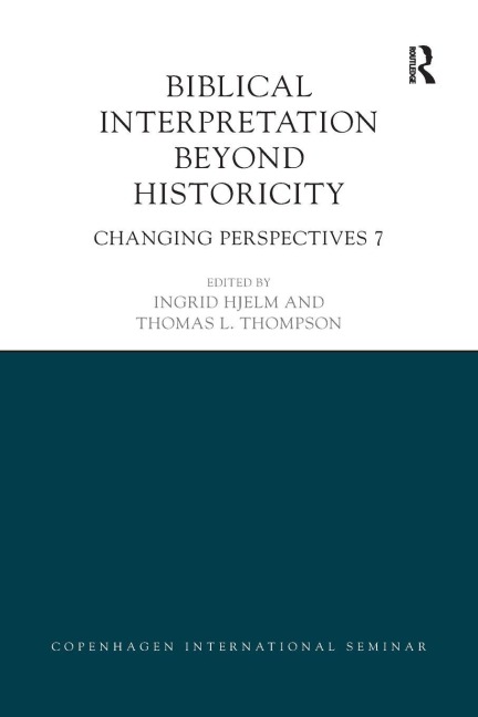 Biblical Interpretation Beyond Historicity - 