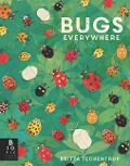 Bugs Everywhere - Lily Murray