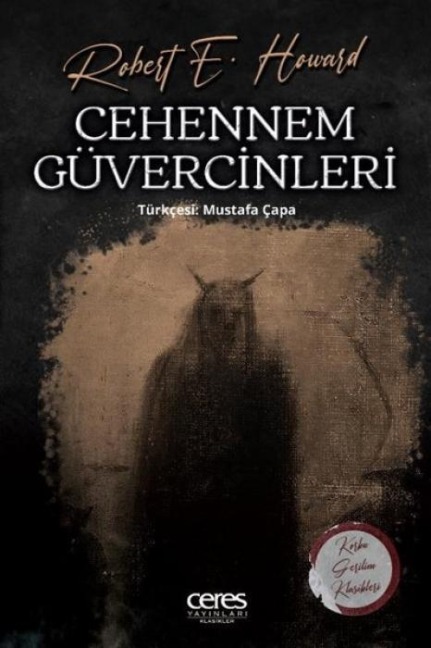 Cehennem Güvercinleri - Robert E. Howard