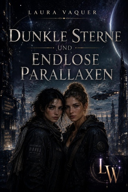 Dunkle Sterne und endlose Parallaxen - Laura Vaquer
