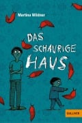 Das schaurige Haus - Martina Wildner