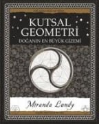 Kutsal Geometri - Doganin En Büyük Gizemi - Miranda Lundy