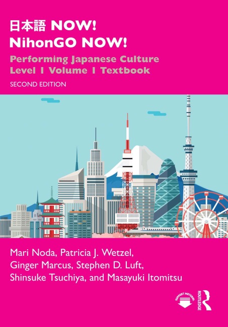 ¿¿¿ NOW! NihonGO NOW! - Mari Noda, Masayuki Itomitsu, Patricia J. Wetzel, Shinsuke Tsuchiya, Ginger Marcus