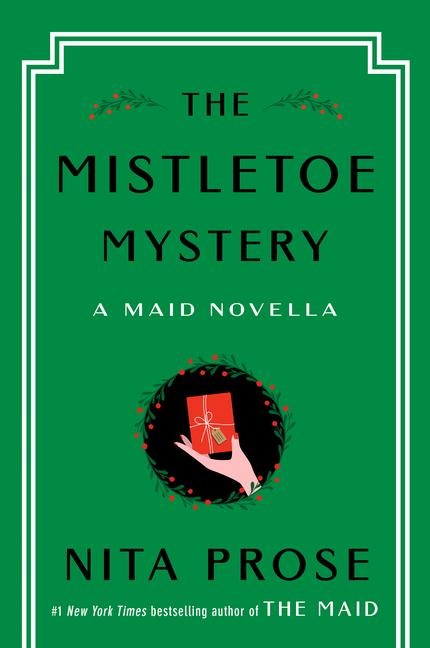The Mistletoe Mystery - Nita Prose