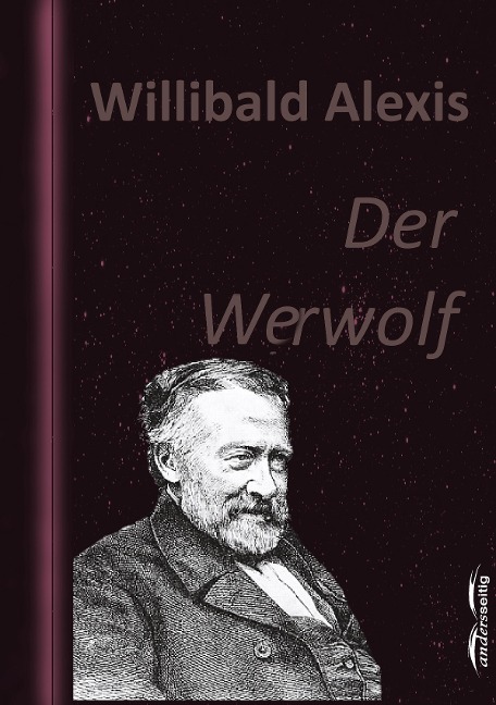 Der Werwolf - Willibald Alexis