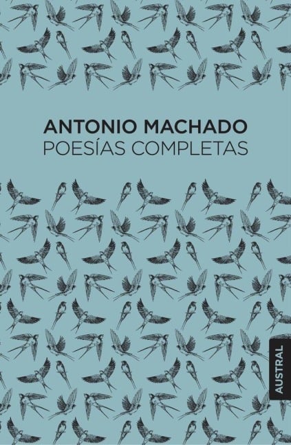 Poesias completas - Antonio Machado