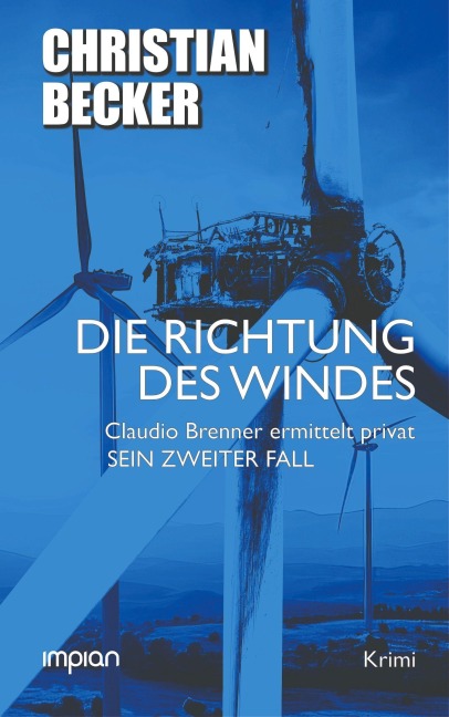 Die Richtung des Windes - Christian Becker