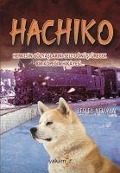 Cover-Bild zum Titel 'Hachiko - Herkesin Gözyaslarini Sele Dönüstürecek Bir Köpegin Hikayesi' von 'Leslea Newman'