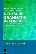 Deutsche Grammatik in Kontakt - 